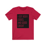 Body, Edges, Credit Unisex Jersey Short Sleeve Tee